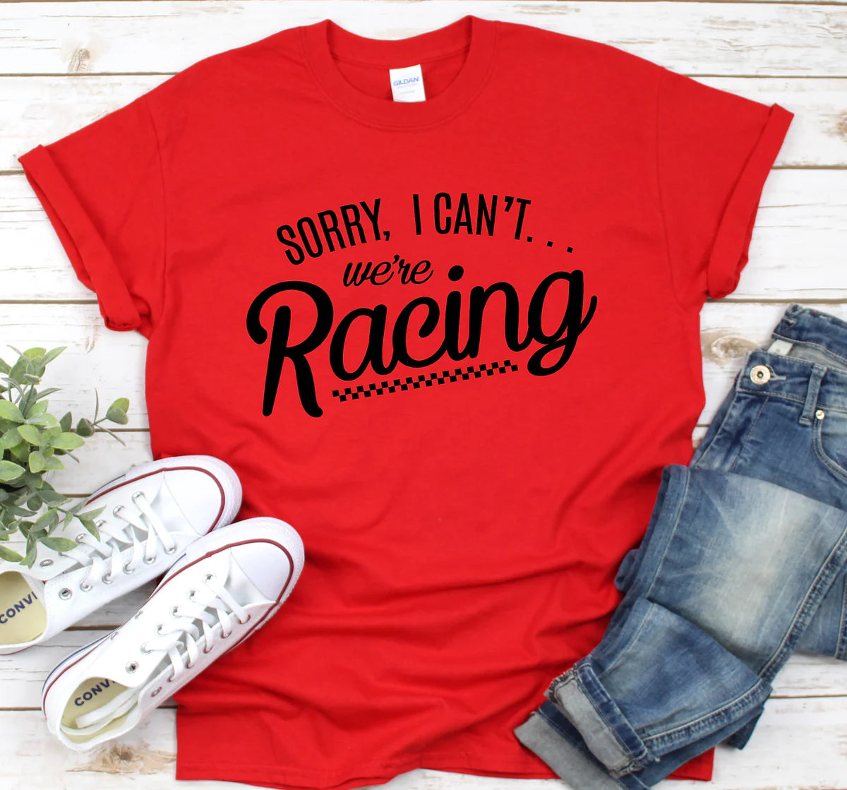 Sorry I Can’t We’re Racing
