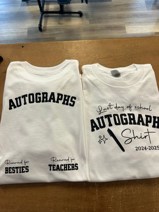 Last Day of School Autograph