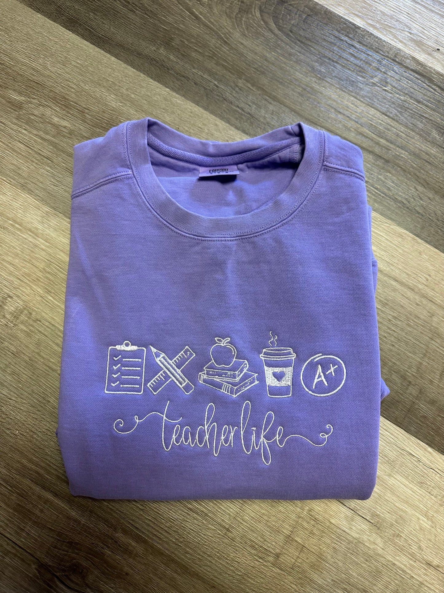 Teacher Life Embroidered Crewneck