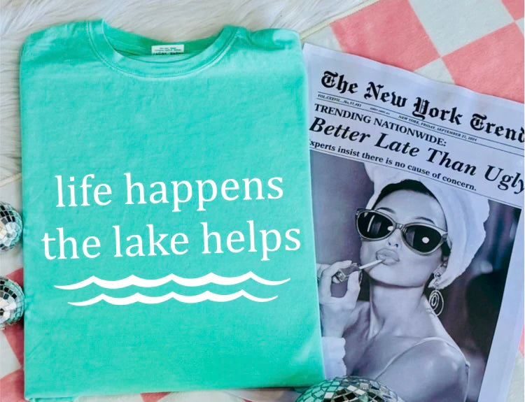 Life Happens the lake helps- Adult CC