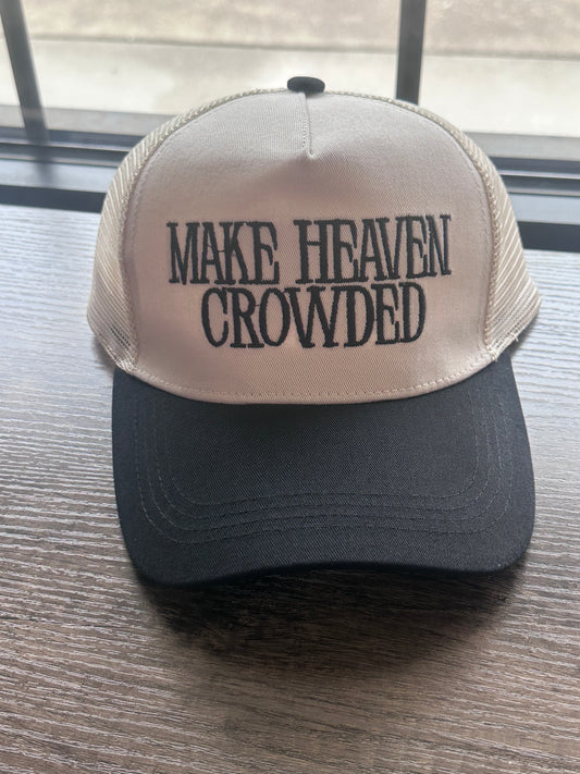 Make Heaven Crowded Hat- Black