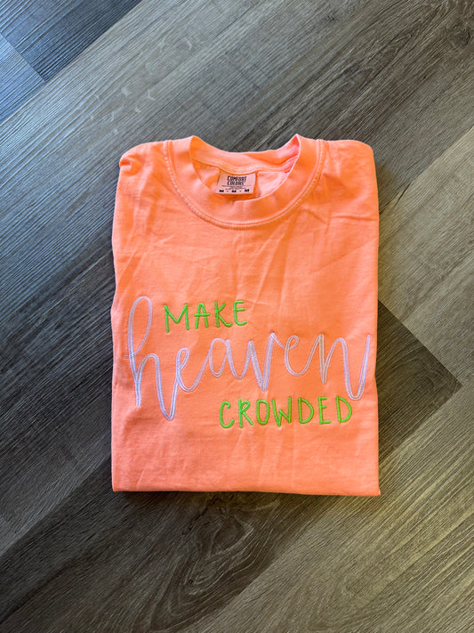 Make Heaven Crowded Neon Embroidered Design