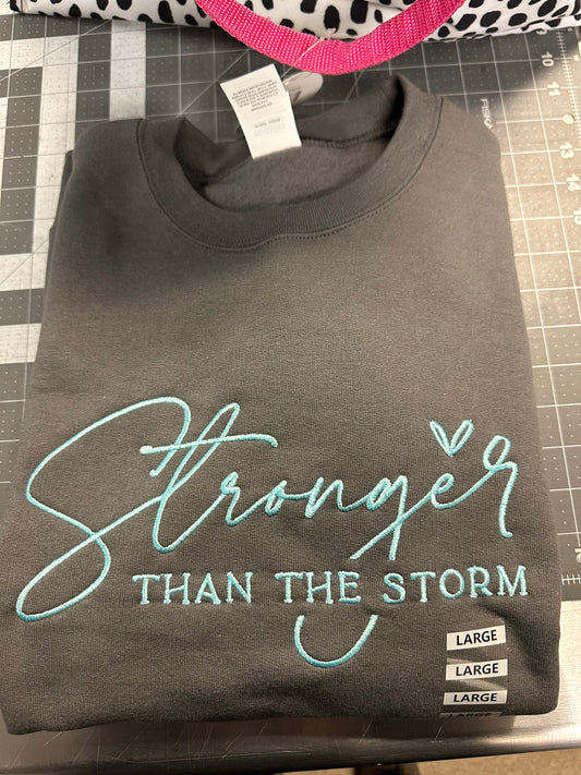 Stronger than the Storm Embroidered Crewneck