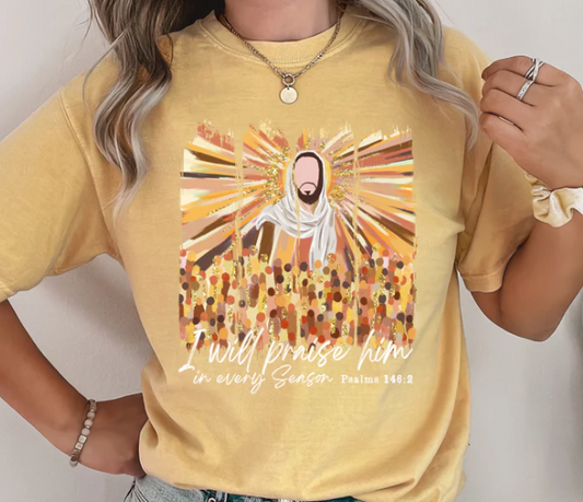 I Will Praise Him