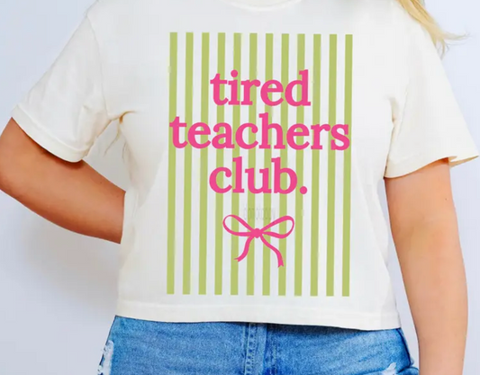 Tired Teachers Club CC Tee-Green
