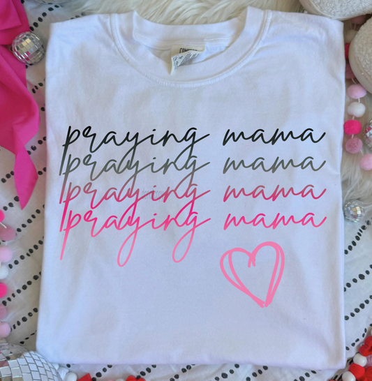 Praying Mama CC Tee
