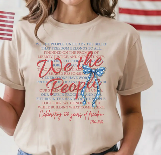 We the People 250 Years CC Tee