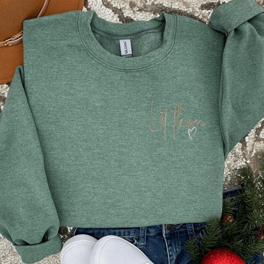 Let Them Heart Embroidered Crewneck