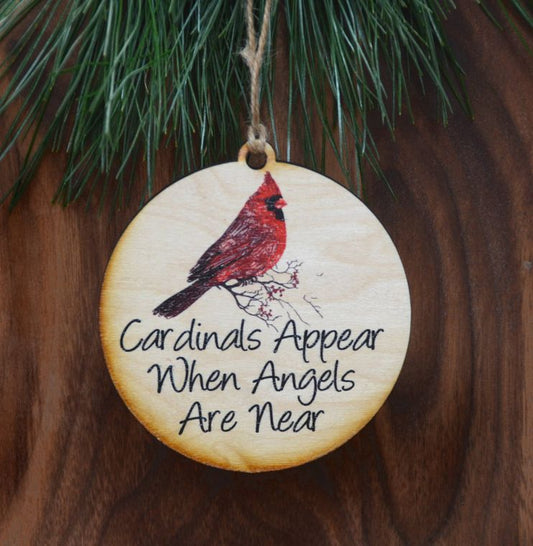 Cardinals Appear When Angels are Near Ornament