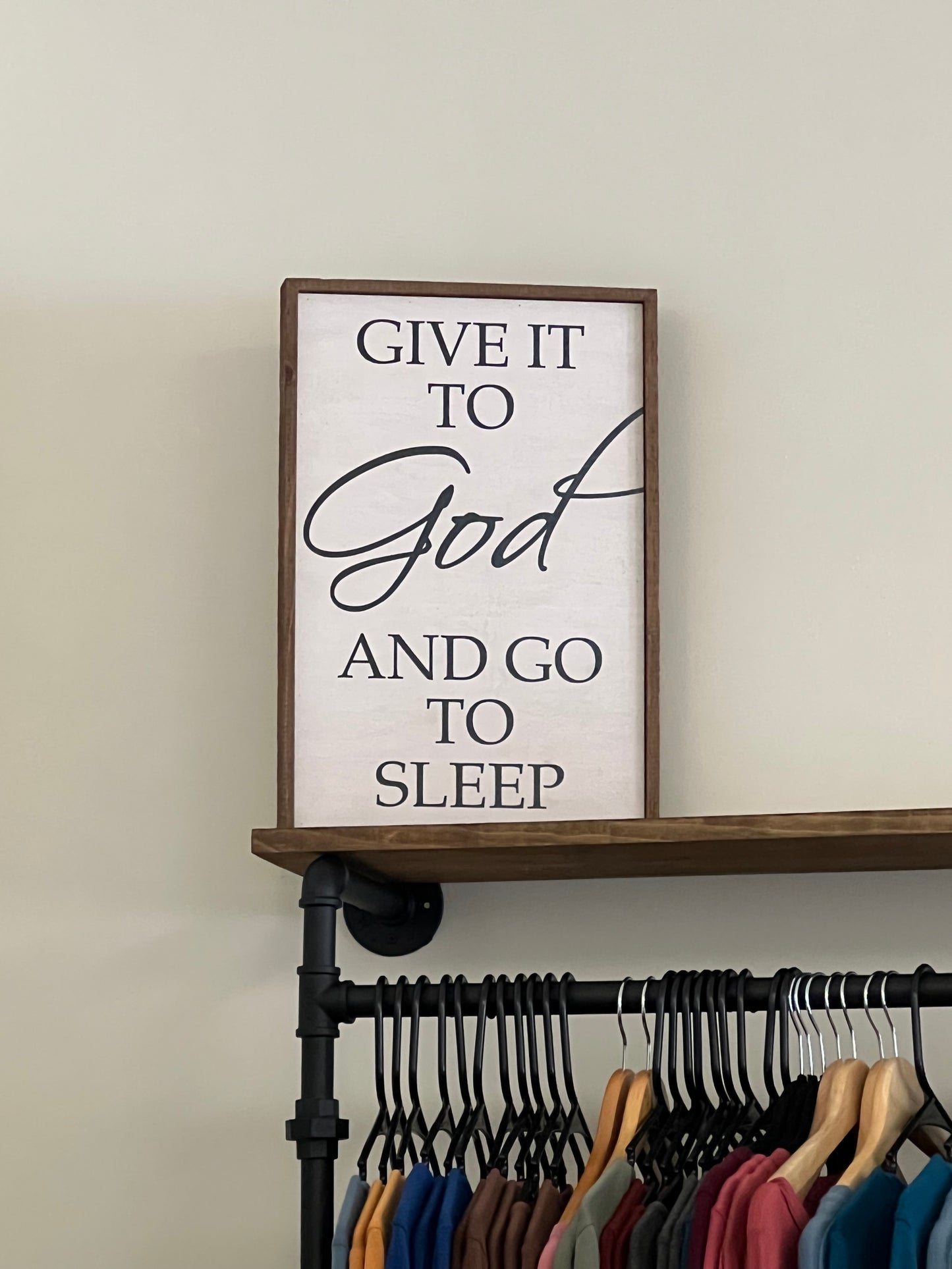 12x18 Give It To God and Go To Sleep Sign